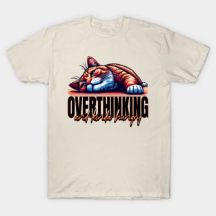 Overthinking and Kinda Hungry T-Shirt